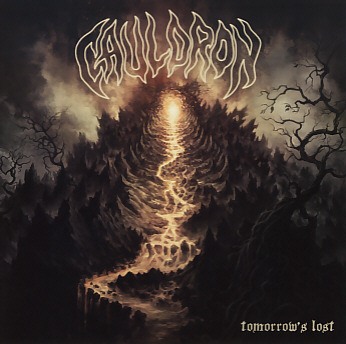 CAULDRON (Canada) / Tomorrow's Lost