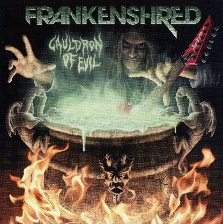 FRANKENSHRED (US) / Cauldron Of Evil