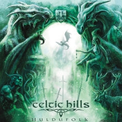 CELTIC HILLS (Italy) / Huldufolk + 2