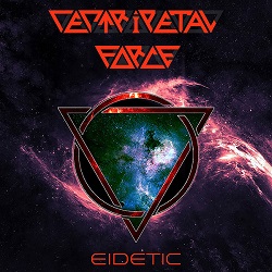 CENTRIPETAL FORCE (Italy) / Eidetic