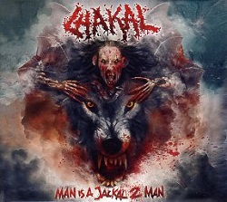 CHAKAL (Brazil) / Man Is A Jackal 2 Man