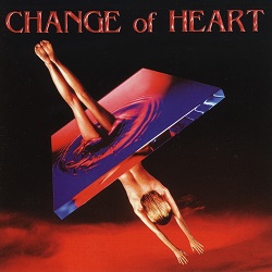 CHANGE OF HEART (UK) / Change Of Heart