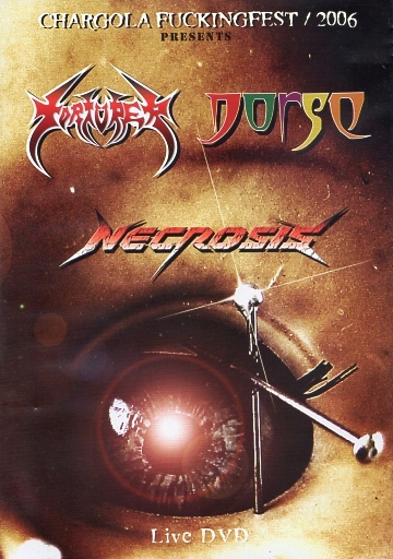 V.A. / Chargola Fuckingfest 2006 (DVD)