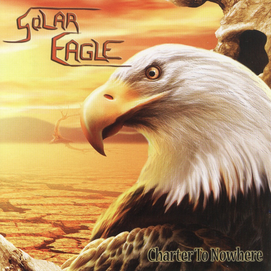 SOLAR EAGLE (Canada) / Solar Eagle + Charter To Nowhere (collector's item)