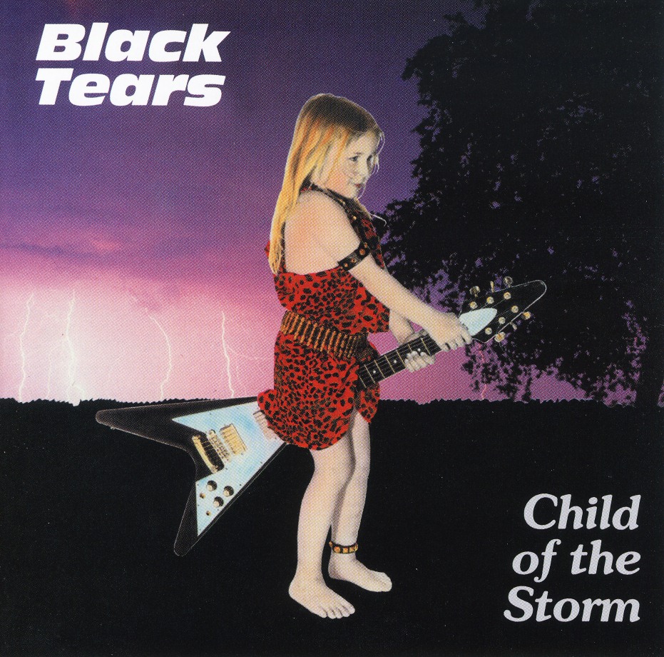 BLACK TEARS (Germany) / Child Of The Storm (collector's item)