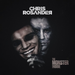 CHRIS ROSANDER (Sweden) / The Monster Inside