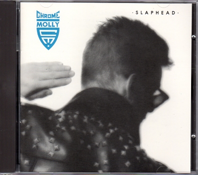 CHROME MOLLY(UK) / Slaphead