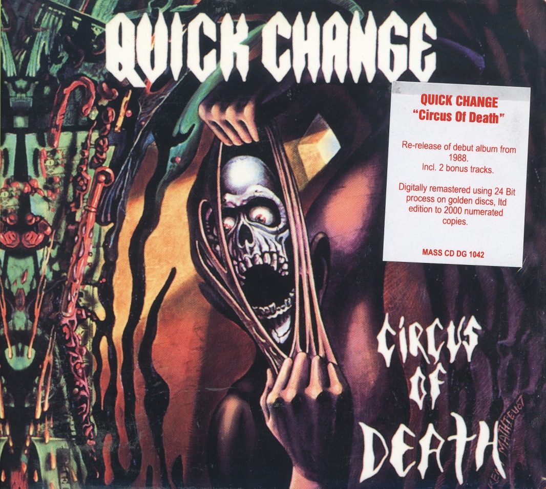 QUICK CHANGE(US) / Circus Of Death + 2