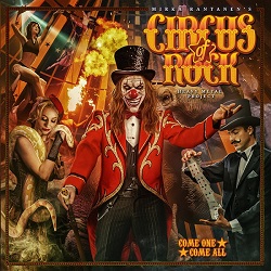CIRCUS OF ROCK (Finland) / Come One, Come All