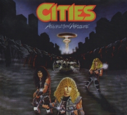 CITIES (US) / Annihilation Absolute: Original Version Expanded (collector's item)