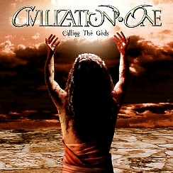 CIVILIZATION ONE (Germany) / Calling The Gods + 3