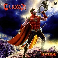 CLAXON (Spain) / Mercenario + 2