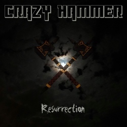 CRAZY HAMMER (France) / Resurrection