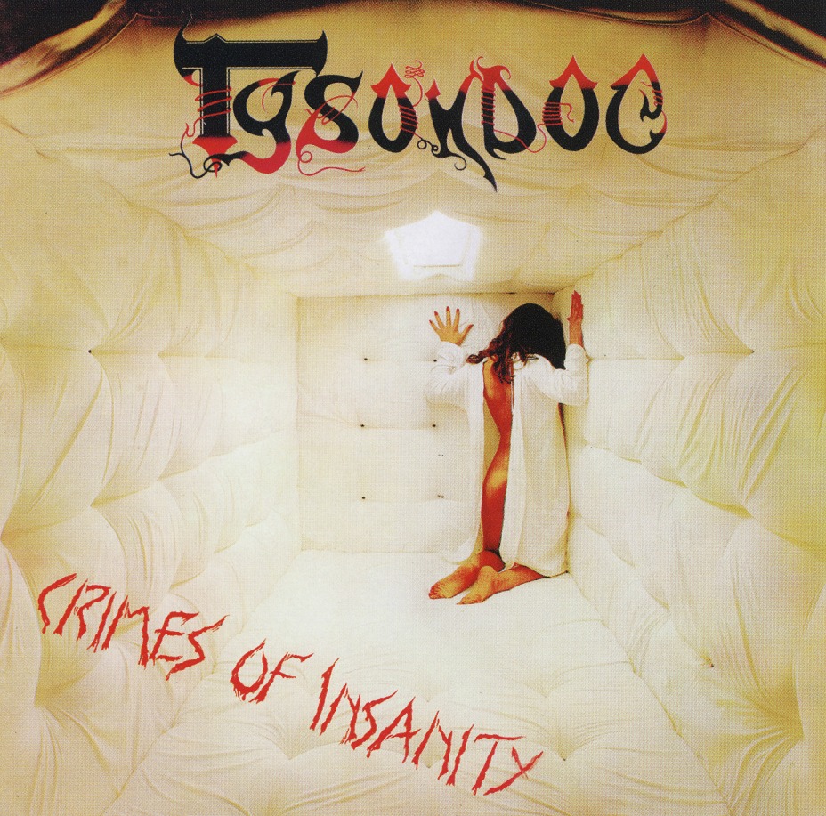 TYSONDOG (UK) / Crimes Of Insanity