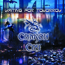 CRIMSON CRY (Russia) / Waiting For Tomorrow + 1