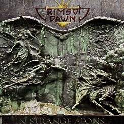 CRIMSON DAWN (Italy) / In Strange Aeons...