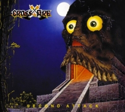 CROSSFIRE (Belgium) / Second Attack + 2 (2012 reissue in digipak)