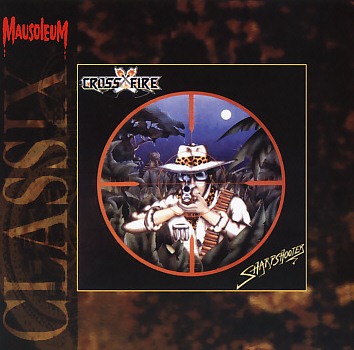 CROSSFIRE (Belgium) / Sharpshooter (Mausoleum Classix)