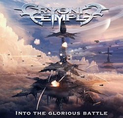 CRYONIC TEMPLE (Sweden) / Into The Glorious Battle