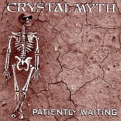 CRYSTAL MYTH (US) / Patiently Waiting + 3