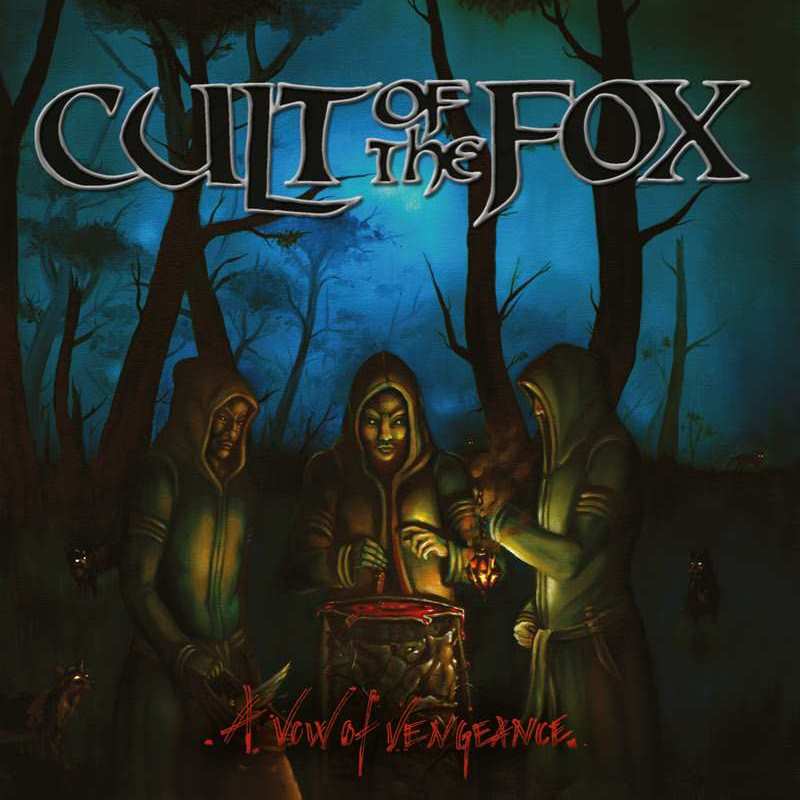 CULT OF THE FOX (Sweden) / A Vow Of Vengeance