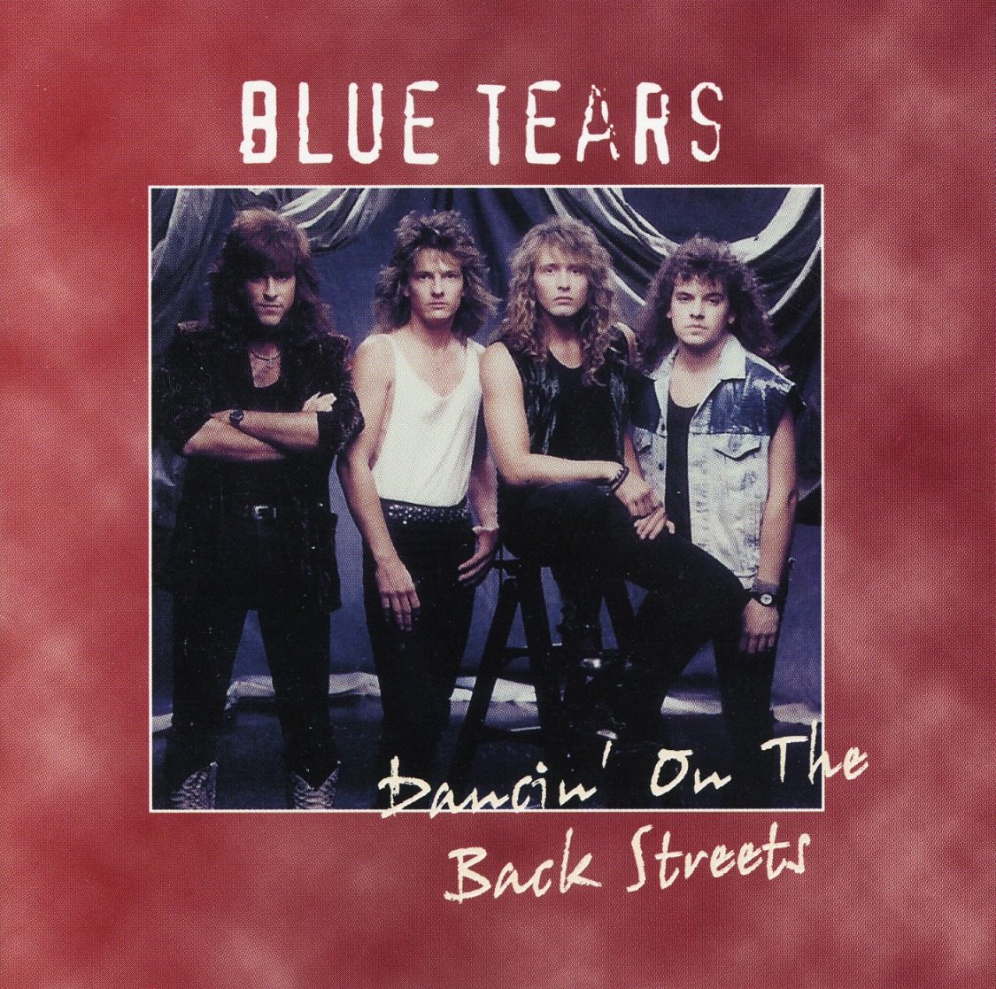 BLUE TEARS (US) / Dancin' On The Back Streets