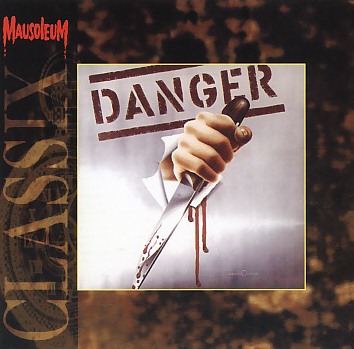 DANGER (Belgium) / Danger (Mausoleum Classix)
