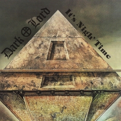 DARK LORD (Italy) / It's Nigh' Time (collector's item)