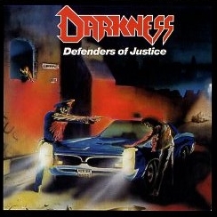 DARKNESS (Germany) / Defenders Of Justice + 8 (2014 reissue)