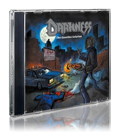 DARKNESS (Germany) / The Gasoline Solution