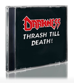 DARKNESS (Germany) / Thrash Till Death!