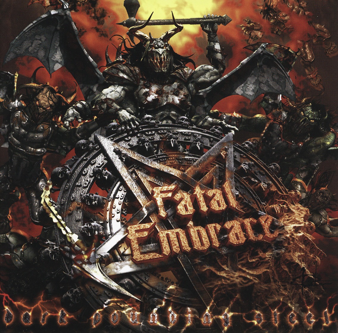 FATAL EMBRACE (Germany) / Dark Pounding Steel
