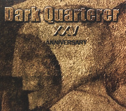 DARK QUARTERER (Italy) / Dark Quarterer - XXV Anniversary