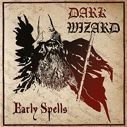 DARK WIZARD (Netherlands) / Early Spells