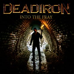 DEADIRON (US) / Into The Fray