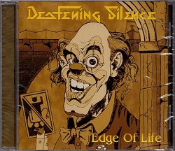 DEAFENING SILENCE (France) / Edge Of Life