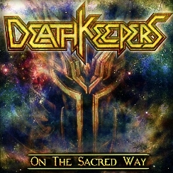 DEATH KEEPERS (Spain) / On The Sacred Way