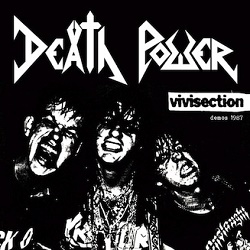 DEATH POWER (France) / Vivisection - Demos 1987