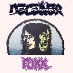 DECEIVER (US) + FOXX (US) / Deceiver + Foxx