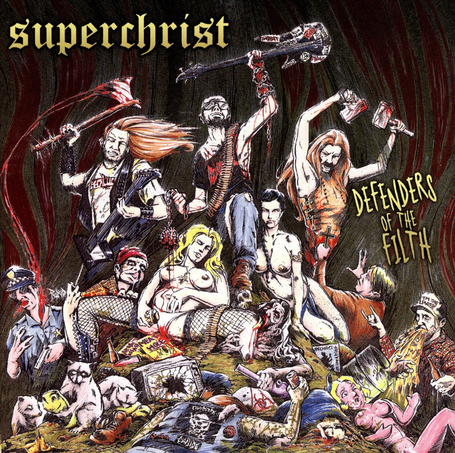 SUPERCHRIST (US) / Defenders Of The Filth