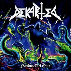 DEKAPITED (Chile) / Nacidos Del Odio