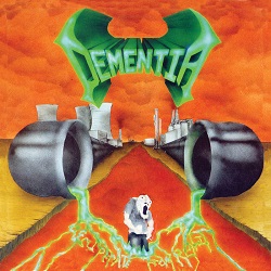 DEMENTIA (US) / Recuperate From Reality + 2
