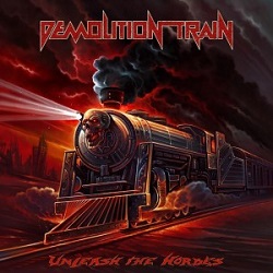 DEMOLITION TRAIN (Greece) / Unleash The Hordes