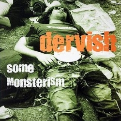 DERVISH (UK) / Some Monsterism