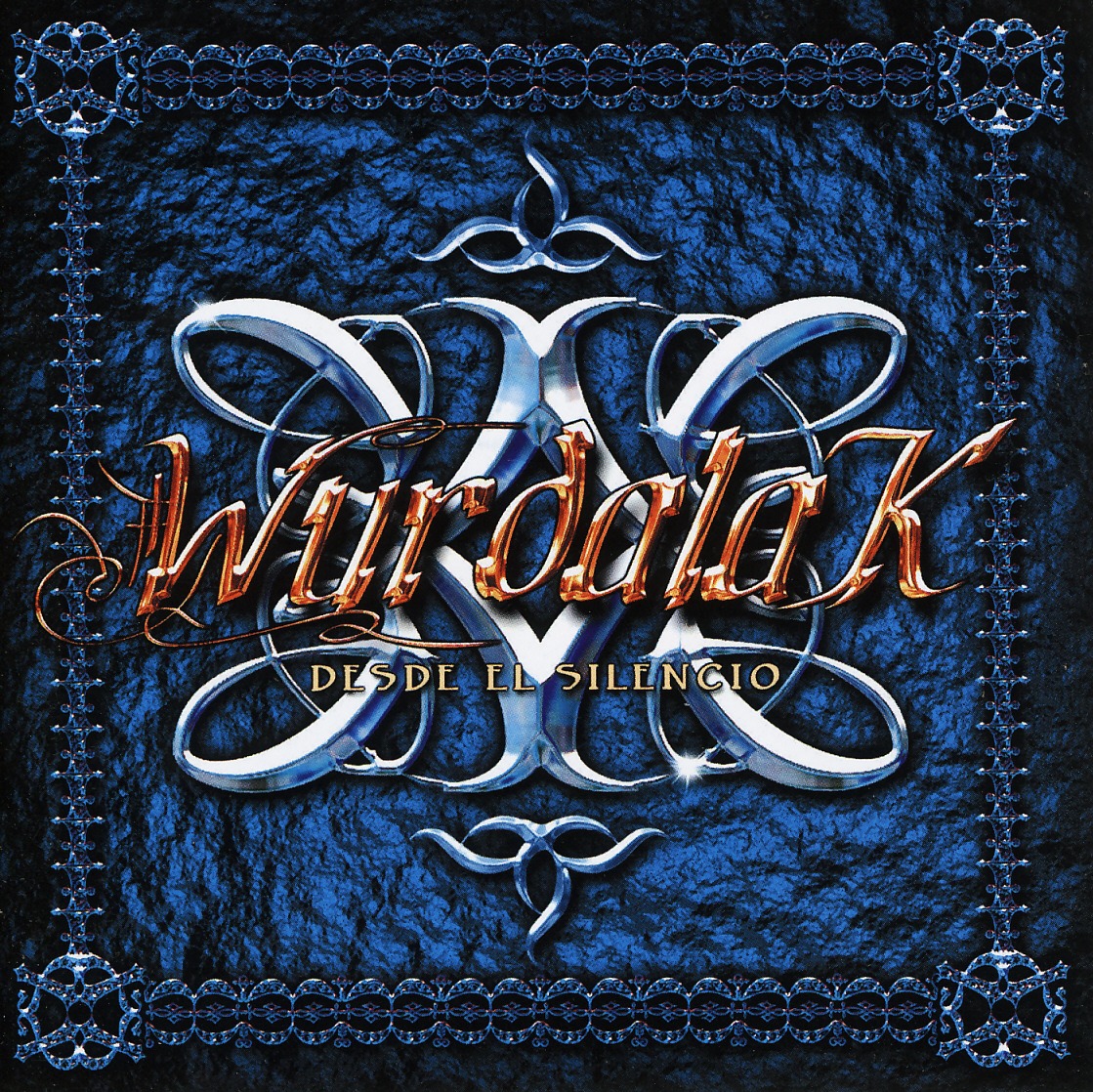 WURDALAK (Spain) / Desde El Silencio