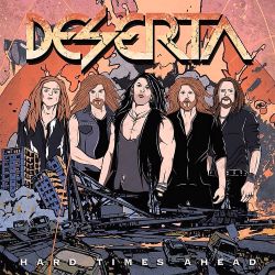 DESERTA (Brazil) / Hard Times Ahead