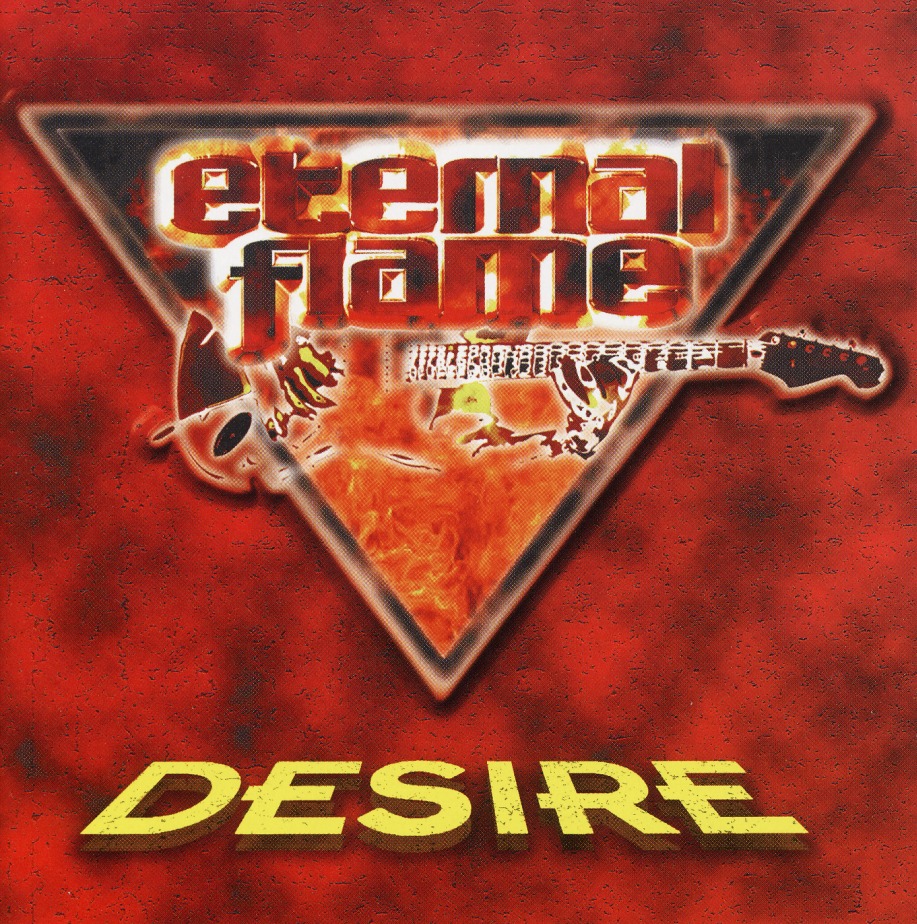 ETERNAL FLAME (Germany) / Desire