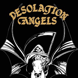 DESOLATION ANGELS (UK) / Valhalla c/w Boadicea