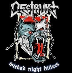 DESTRUKT (France) / Wicked Night Killers