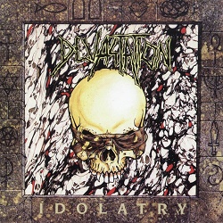 DEVASTATION (US/Texas) / Idolatry + 4 (2017 reissue)